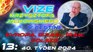 Vize Krzysztofa Jackowského 13 40 týden 2024 [upl. by Luap576]