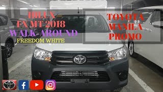 TOYOTA HILUX FX MT FREEDOM WHITE WALKAROUND  TOYOTA MANILA PROMO [upl. by Ahseuqram710]