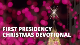 2020 First Presidency Christmas Devotional [upl. by Idnar]