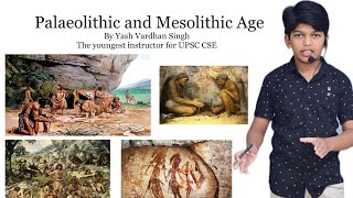 Palaeolithic and Mesolithic Age [upl. by Sherard441]