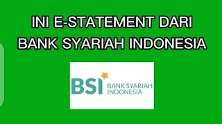 Ini EStatement Dari Bank Syariah Indonesia BSI [upl. by Herwick]