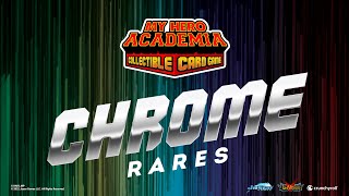 Introducing Chrome Rares  My Hero Academia CCG [upl. by Rtoip]