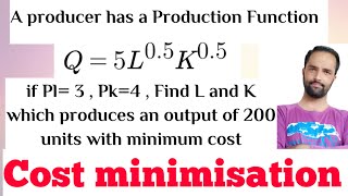 Constrained Optimization Cost minimisation from given Cost function with Production Constraint [upl. by Abra]