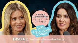 The Candace Cameron Bure Podcast  Season One Episode 1 [upl. by Palladin73]