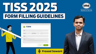 TISS 2025 Form Filling Guidelines  How to Fill TISS 2025 Application Form Prasad Sawant [upl. by Eseuqram470]