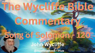 quotThe Wycliffe Bible Commentaryquot Song of Solomon  Volume 19  John Wycliffe [upl. by Durante562]