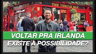 voltar ou ficar na Irlanda depois que o intercâmbio acabar É possível [upl. by Belloir]