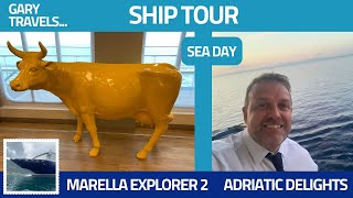 Marella Explorer 2  Ship Tour amp Sea Day  Adriatic Delights  Solo Cruise [upl. by Weikert]