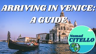 Arriving in Venice  What to know before you go [upl. by Kirenoj223]