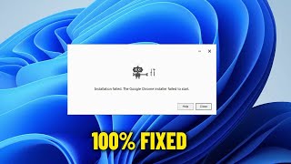 How To Fix Error Installation Fail Google chrome installer failed to start in Windows 111087 ✅ [upl. by Oremor]