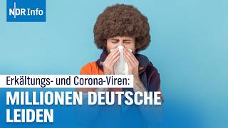 Corona Wie schlimm ist die aktuelle Erkältungs und Coronawelle in Deutschland  NDR Info [upl. by Edwin]