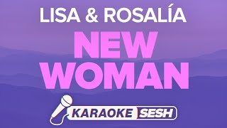 LISA amp ROSALÍA  New Woman Karaoke [upl. by Marlin]