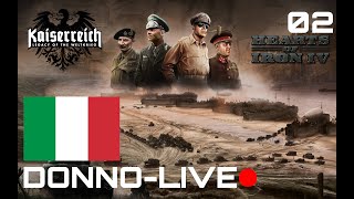 LIVE  HoI IV Kaiserreich Italian Federation 02 [upl. by Keegan]