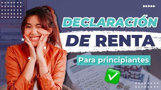 Acompáñame a DECLARAR RENTA  Lo que necesitas saber 2023 💙💰  Domingo Financiero [upl. by Nyrak]