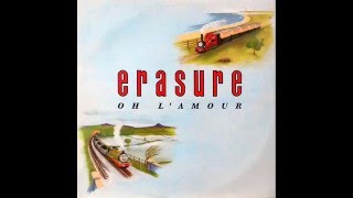 Erasure  Oh lamour extended version [upl. by Aidualc356]