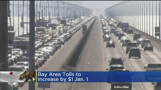 Tolls On 7 San Francisco Area Bridges To Increase By 1 Come Jan 1 [upl. by Duwad546]