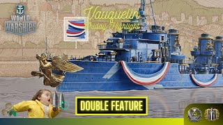 World of Warships  Vauquelin Friday Highlight Double Feature [upl. by Margy]