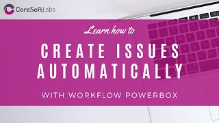 Create Issues and Subtasks on Transition  Workflow Automatization in Jira [upl. by Elsy]