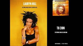 Lauryn Hill  To Zion ft Carlos Santana [upl. by Bannasch]