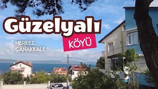 GÜZELYALI KÖYÜ ÇANAKKALE [upl. by Ahsihat339]