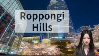 Exploring Roppongi Hills Tokyos Modern Urban Oasis [upl. by Akeimahs]