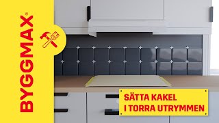 Sätta kakel i torra utrymmen så här gör du [upl. by Ibloc]