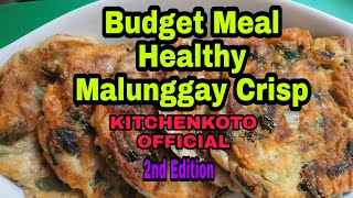 BUDGETMEAL HEALTHY MALUNGGAY CRISP [upl. by Tann884]