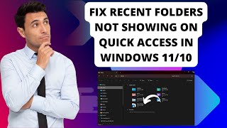 Fix Recent Folders Not Showing on Quick Access In Windows 1110 [upl. by Nilla488]