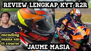 Review Lengkap Helm KYT R2R Jaume Masia mending mana sama TT Course [upl. by Nyliac775]