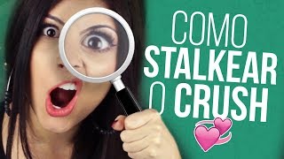 TRUQUES PARA STALKEAR O CRUSH [upl. by Aissenav]