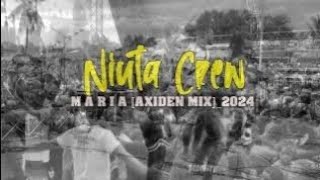 Niuta Crew  M A R I A Axiden MIXOfficial Audio 2024 [upl. by Bensen367]