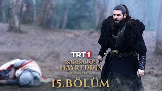 Barbaros Hayreddin Sultanın Fermanı 15 Bölüm [upl. by Lou]