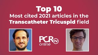 Top 10 most cited 2021 articles in the Transcatheter Tricuspid field [upl. by Alian839]