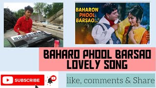 Baharo phool barsao mera mehboob aaya hai full song by Manas and Rahul [upl. by Winer]