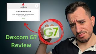 Dexcom G7 My Honest Review [upl. by Inkster531]