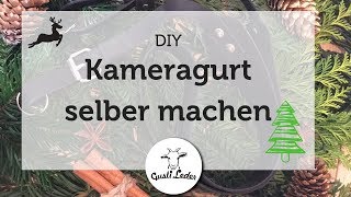 Kameragurt selber machen  DIY Geschenk zu Weihnachen [upl. by Yekim]