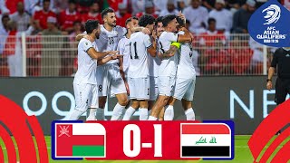 Amyn is the gamechanger  Oman  Iraq  Highlights AsianQualifiers  Road To 26 [upl. by Atnuahs629]