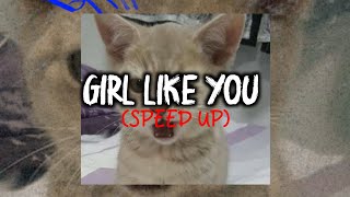 Girl Like You  Maroon 5 ft Cardi B  Speed Up  Lyrics [upl. by Leonore]