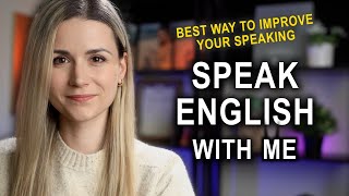 Speak English with me  5 min Speaking Practice  Improve Your Speaking Skills [upl. by Rollo574]