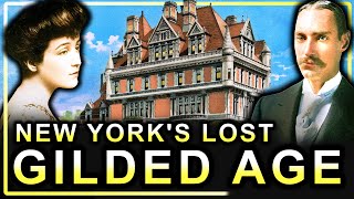 The Lost Gilded Age Mansions of New York Documentary [upl. by Chlores721]