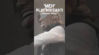 Playboi Carti  Meh Presets  Preset Finds [upl. by Backler780]