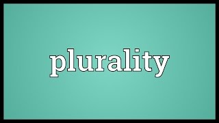 Plurality Meaning [upl. by Franzoni]