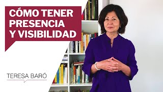 Cómo ganar presencia y visibilidad sin estridencias [upl. by Shandra]