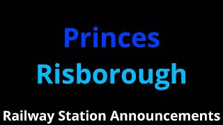 Princes Risborough Railway Station Announcements [upl. by Adnohs]