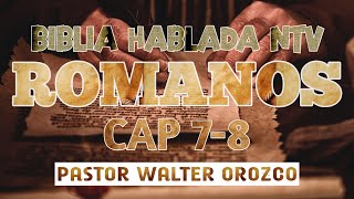 ROMANOS 78  BIBLIA HABLADA NTV DIA 52  ISL [upl. by Greenburg]