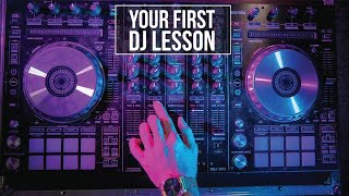 How To DJ  Your First DJ Lesson [upl. by Hoshi]