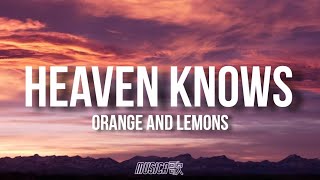 Orange amp Lemons  Heaven Knows  This Angel Has Flown Away    Lyrics [upl. by Lincoln]