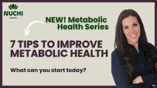 Do these 7 things TODAY to improve Metabolic Health [upl. by Eidac]