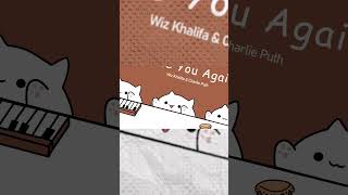 Bongo Cat  See You Again 🎧 [upl. by Isherwood]