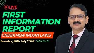 First Information Report I Under New Indian Laws I Prof GK Goswami IPS I Director UPSIFS [upl. by Lea]